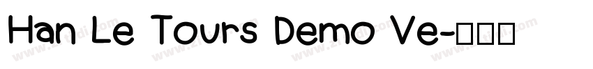 Han Le Tours Demo Ve字体转换